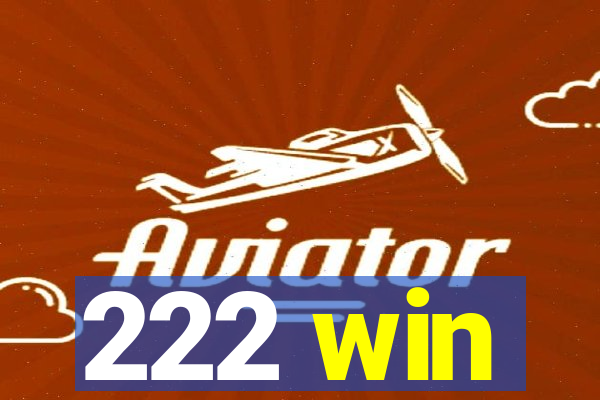 222 win